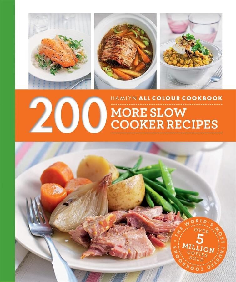 200 slow cooker recepten: Hartige maaltijden en desserts in de slowcooker