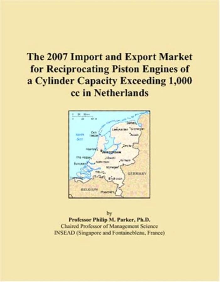 2007 Import and Export Market for Reciprocating Piston Engines of a Cylinder Capacity Exceeding 1 000 cc in Netherlands