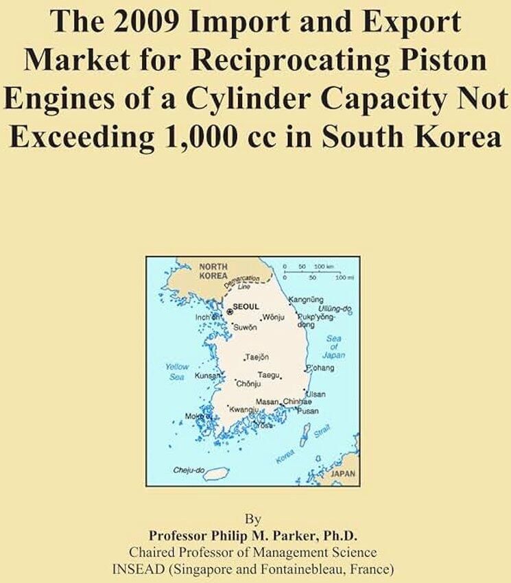 2009 Import and Export Market for Reciprocating Piston Engines of a Cylinder Capacity Not Exceeding 1 000 cc in South Korea