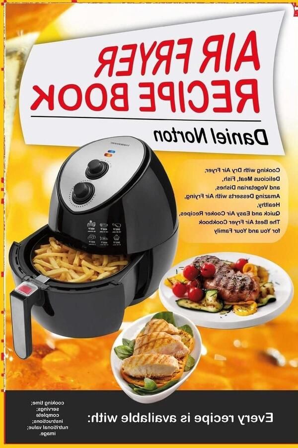 Airfryer Receptenboek Gezonde Recepten Gezond Koken Snelle Bereiding 130 Pagina's Niet van toepassing