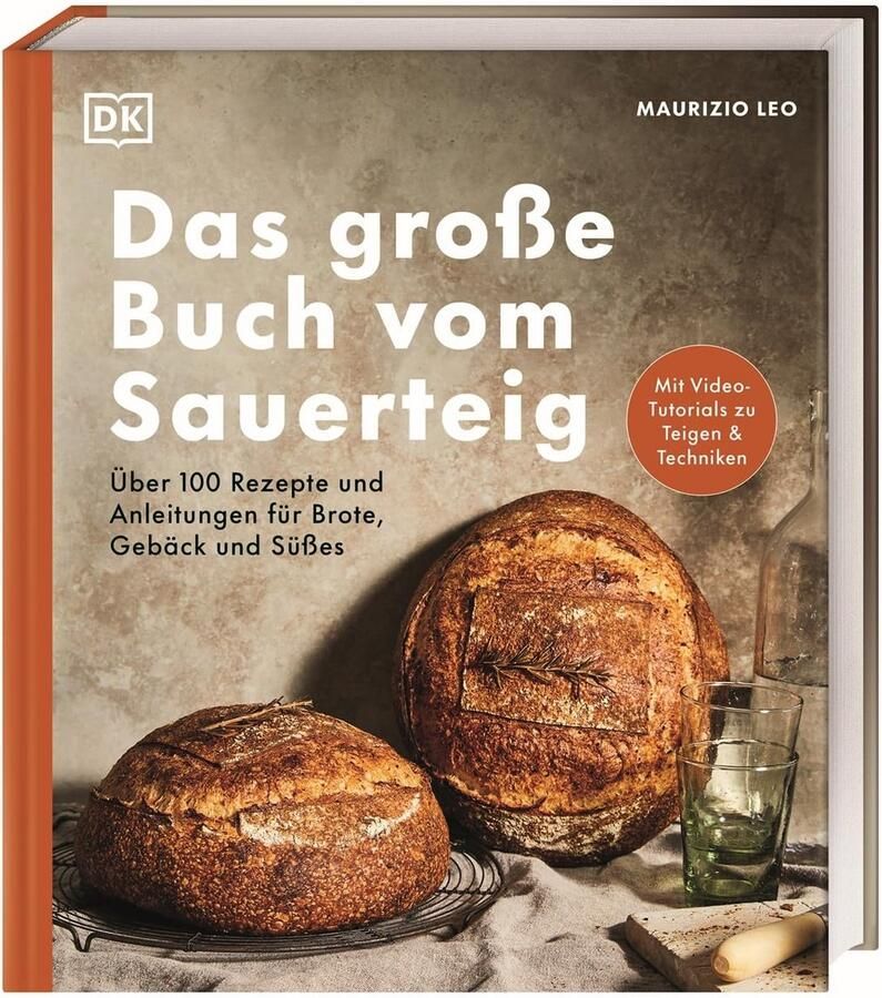 Bakkerij met Sauerteig: Meer dan 100 Recepten en Handleidingen voor Brood Gebak en Desserts