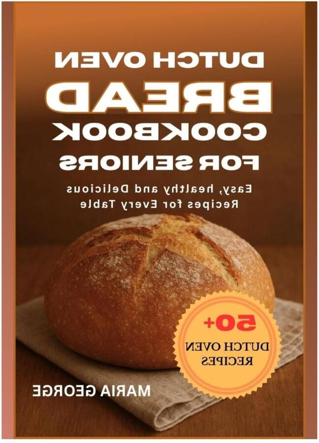 Brood Kookboek Dutch Oven Recepten Zelf Brood Bakken Eenvoudige Instructies 221 Pagina's Niet van toepassing