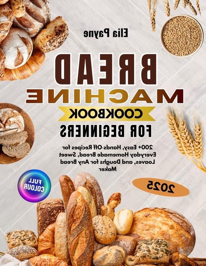 Broodmachine Kookboek Recepten voor thuis Zelf brood bakken 200+ recepten 212 pagina's Niet van toepassing