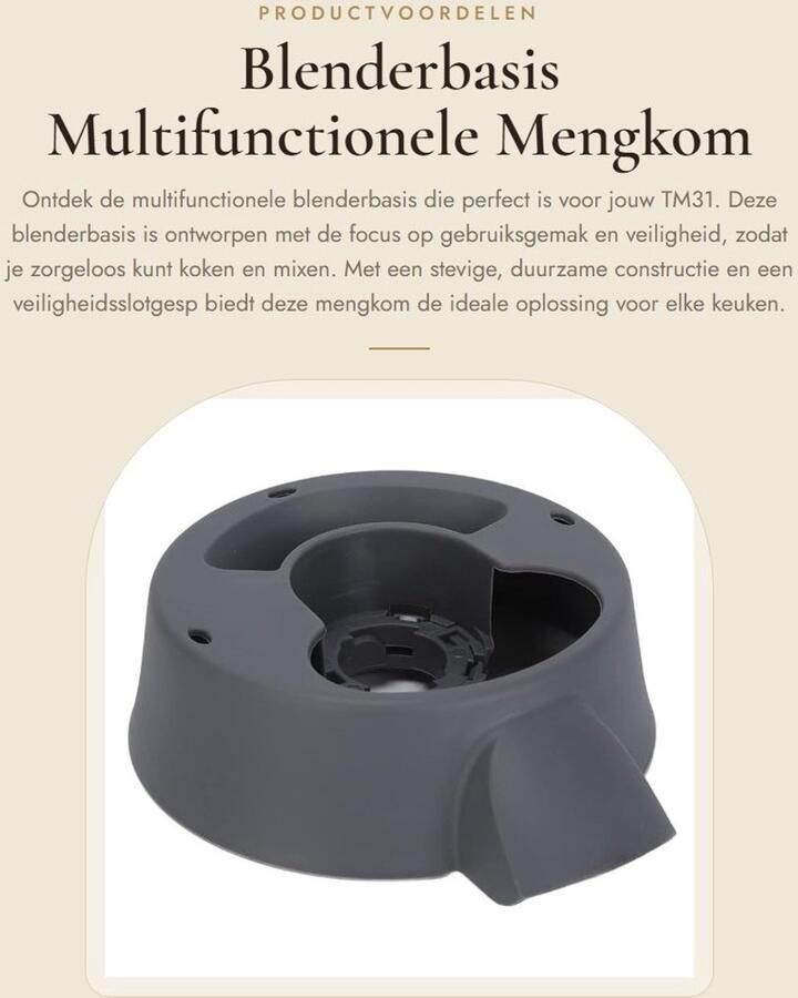 Dailygoods- Blenderbasis Duurzaam Multifunctionele Mengkombasis Veiligheidsslot Vervanging voor TM31 Keukenaccessoire Voedingskwaliteit Keukenmachine