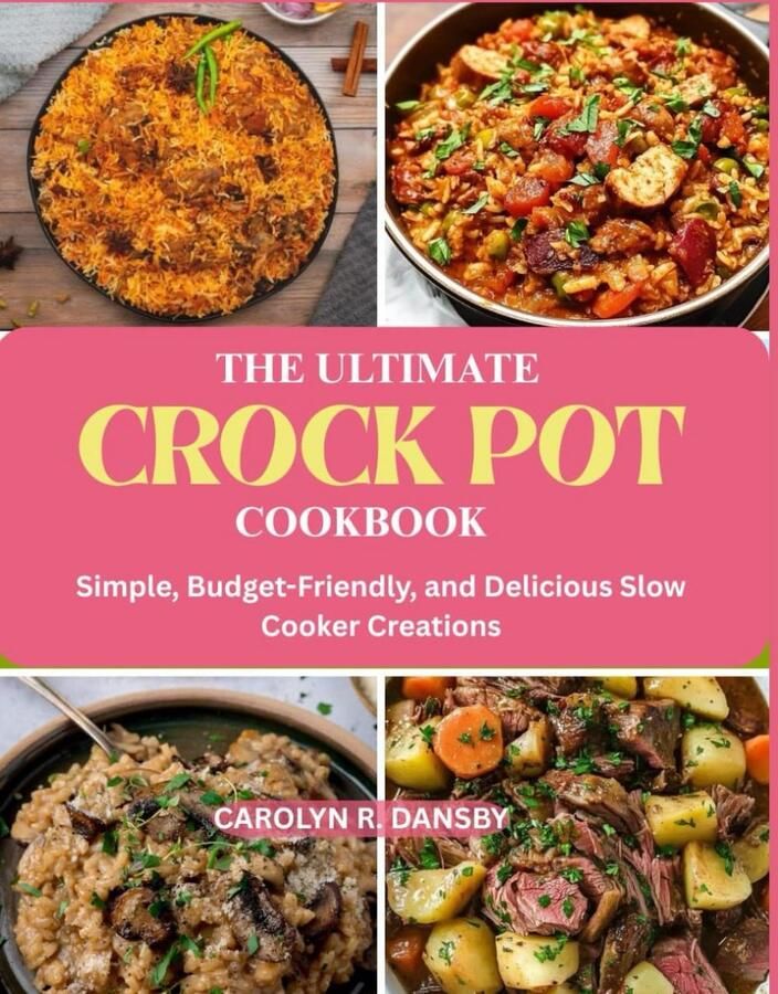 Eenvoudig Slowcooker Kookboek: Budgetvriendelijke en Heerlijke Gerechten