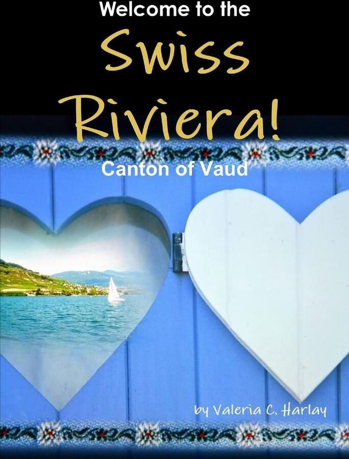 Gids Zwitserse Rivièra Vaud: Praktische Hulp & Leven in Kanton Vaud