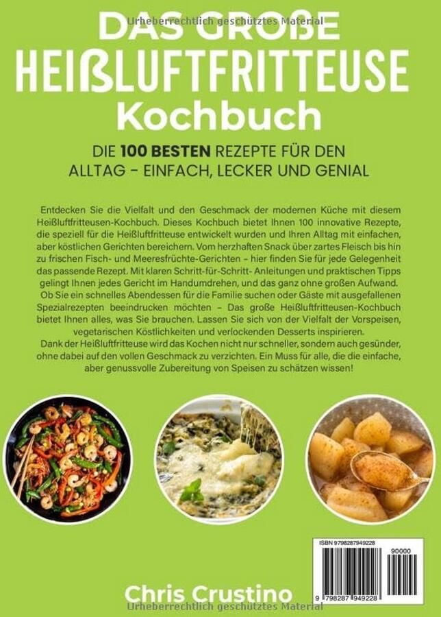 Heißluftfritteuse Kookboek 100 Gezonde en Eenvoudige Recepten voor Elke Dag