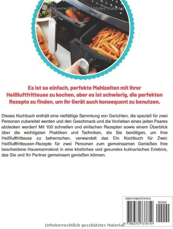 Heißluftfritteuse recepten voor twee personen – Gezamenlijk genieten met heerlijke en gezonde maaltijden