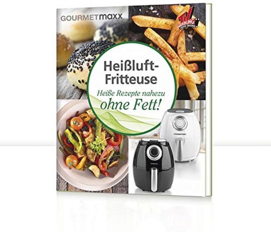 Heteluchtfriteuse met 70 Recepten voor Snacks Hoofdgerechten en Desserts Slim Koken en Energiebesparen