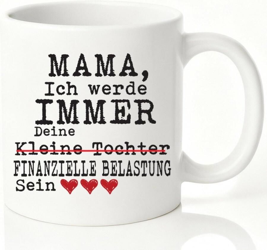 Koffiemok Koffiekopjes Mama ich werde Altijd je financiële belasting zijn geschenk Xmas