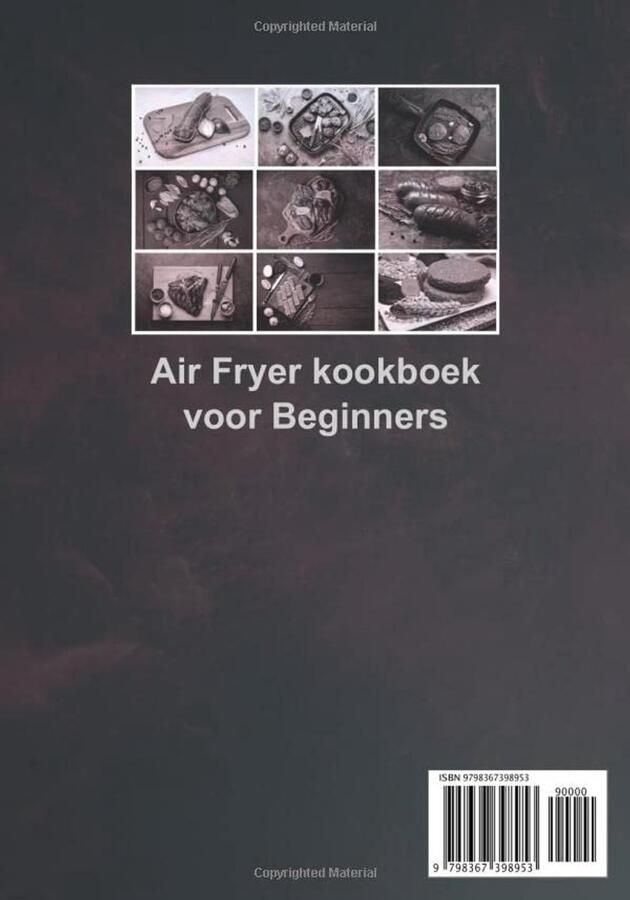 Kookboek voor Beginners: 365 dagen gemakkelijke en snelle recepten voor de heteluchtfriteuse