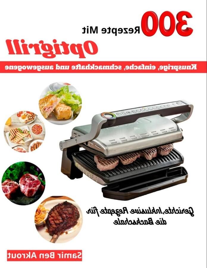 Optigrill Receptenboek Grill Recepten Lekker Grillen 300 Recepten 111 Pagina's Niet gespecificeerd