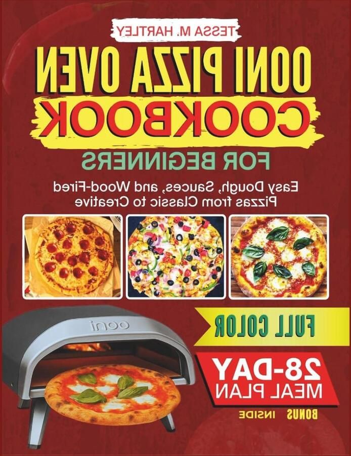 Pizza Oven Kookboek Beginnersgids Recepten Houtgestookte Pizza's Stapsgewijze Instructies 132 Pagina's Full Color