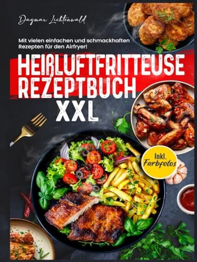 Receptenboek voor Heißluftfritteuse XXL: Gezonde en Gemakkelijke Gerechten - Foto 2
