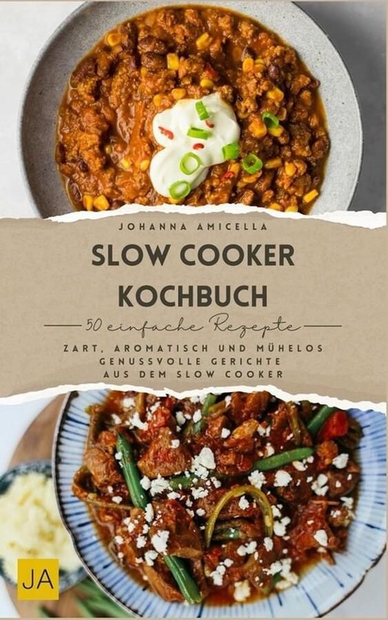 Slowcooker kookboek 50 recepten voor heerlijke stoofschotels soepen en one-pot maaltijden