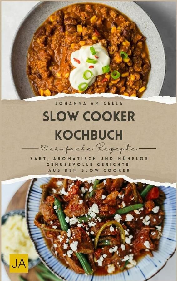 Slowcooker Receptenboek: 50 Hartige en Zoete Recepten voor Minimaal Tijd Maximaal Genieten