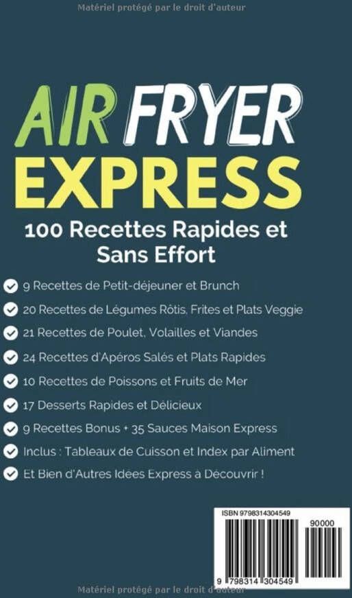 Snelle en Eenvoudige Recepten voor de Air Fryer: Meer dan 100 Heerlijke Gerechten