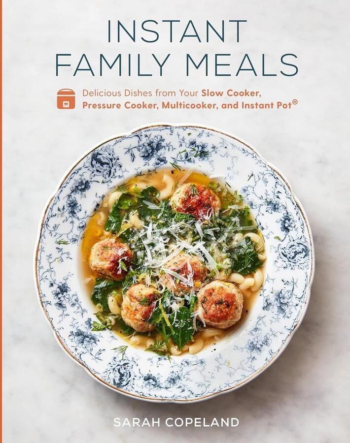 Snelle Familie Maaltijden: Eenvoudige Recepten voor de Slowcooker Multicooker en Instant Pot