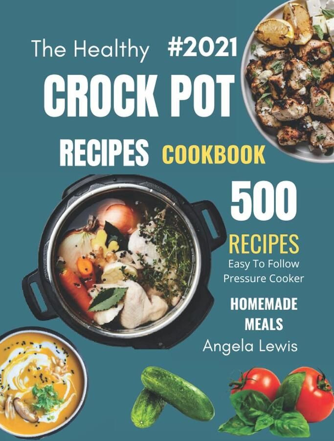 SnelShoppen Gezonde Slowcooker Recepten Kookboek 2021: 500 Heerlijke Budgetvriendelijke Slow Cooker Recepten voor Beginners & Gevorderden