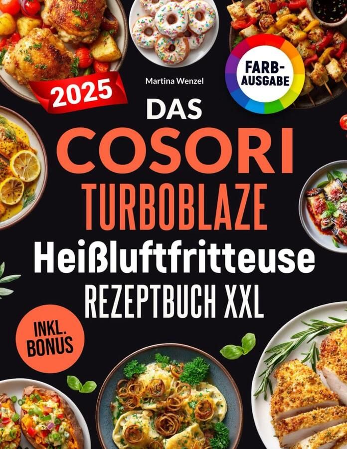 SnelShoppen Heißluftfritteuse Receptenboek XXL Snelle & Eenvoudige Recepten voor Airfryer Nährwerte & Bonus voor Gezond Koken Ideaal voor Begi