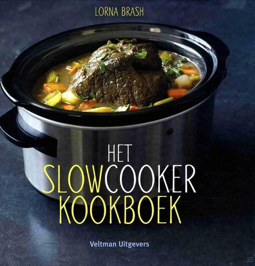 SnelShoppen Het Slowcooker Kookboek met 100 Overheerlijke Recepten voor de Keuken Gezond Koken Makkelijk en Snel Ideaal voor Feesten en Gezinnen