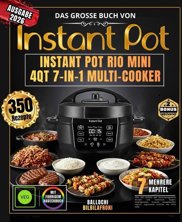 SnelShoppen Instant Pot Rio Mini 4QT 7-in-1 Multi-Cooker 350+ Eenvoudige Recepten voor Soepen Vegetarische Gerechten en Meer Keukenaccessoire