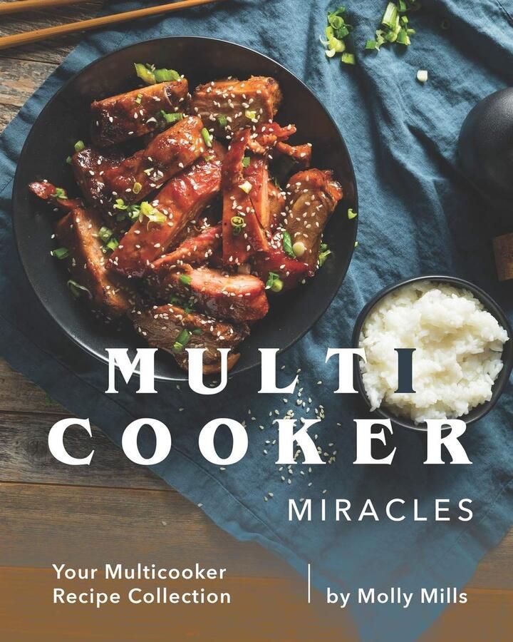 SnelShoppen Multicooker Miracles: Multicooker Receptenboek voor Gezonde Maaltijden Stomen Koken Bakken Makkelijk en Snel Koken Voor Keuken en F