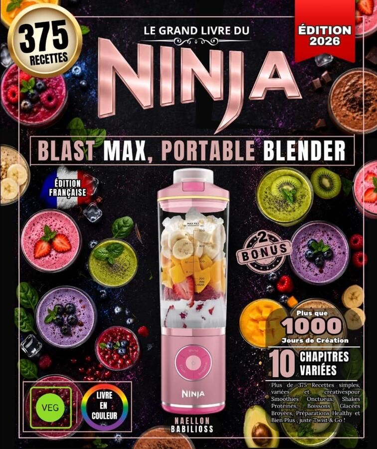 SnelShoppen Portable Blender Le Grand Livre du Ninja Blast Max met 375 Gezonde Smoothie en Shake Recepten Draadloze Mixmachine voor Thuis Campi