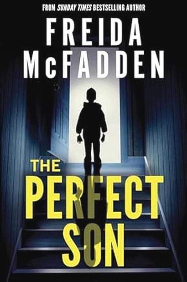 The Perfect Son: From the Sunday Times Bestselling Author of The Housemaid