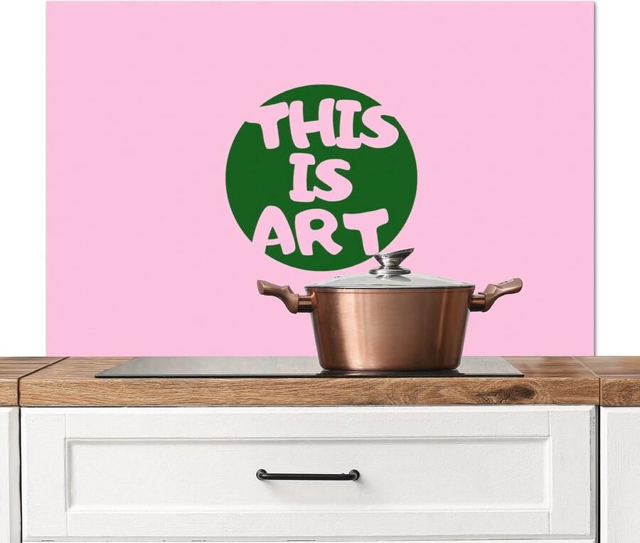 KitchenYeah Spatscherm keuken 100x65 cm Kookplaat achterwand This is art Tekst Cirkel Groen Muurbeschermer Spatwand fornuis Hoogwaardig aluminium