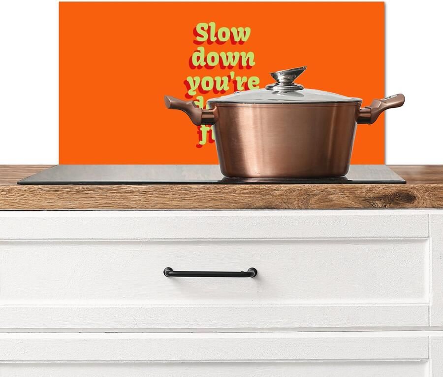 KitchenYeah Spatscherm keuken 70x30 cm Kookplaat achterwand Oranje Slow down you're doing fine Retro Muurbeschermer Spatwand fornuis Hoogwaardig aluminium