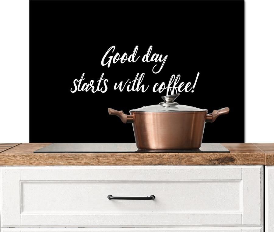 KitchenYeah Spatscherm keuken 90x60 cm Kookplaat achterwand Quotes Good day starts with coffee! Spreuken Koffie Muurbeschermer Spatwand fornuis Hoogwaardig aluminium