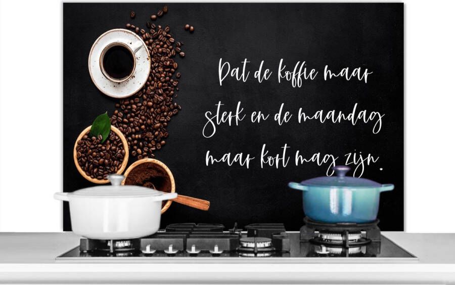 KitchenYeah Spatscherm keuken 100x65 cm Kookplaat achterwand Keuken Dat de koffie maar sterk mag zijn Koffie Espresso Muurbeschermer Spatwand fornuis Hoogwaardig aluminium