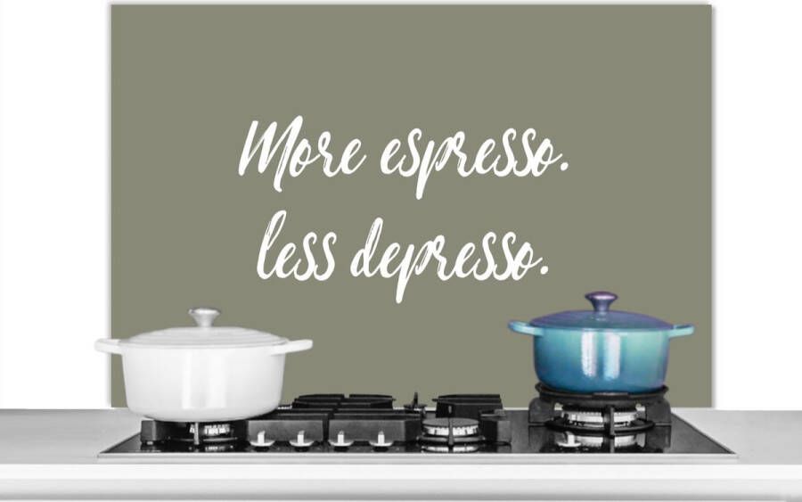KitchenYeah Spatscherm keuken 100x65 cm Kookplaat achterwand Quotes More espresso. Less depresso. Spreuken Koffie Muurbeschermer Spatwand fornuis Hoogwaardig aluminium