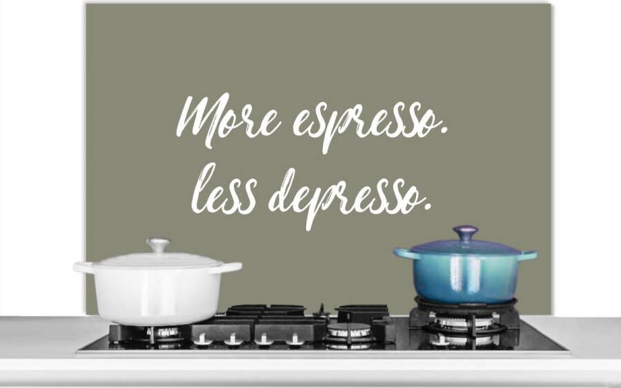 KitchenYeah Spatscherm keuken 100x65 cm Kookplaat achterwand Quotes More espresso. Less depresso. Spreuken Koffie Muurbeschermer Spatwand fornuis Hoogwaardig aluminium