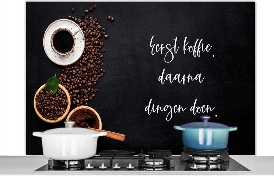 KitchenYeah Spatscherm keuken 120x80 cm Kookplaat achterwand Eerst koffie daarna dingen doen Quotes Spreuken Koffie Muurbeschermer Spatwand fornuis Hoogwaardig aluminium