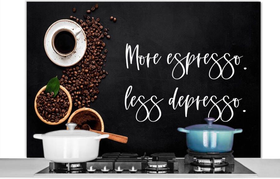 KitchenYeah Spatscherm keuken 120x80 cm Kookplaat achterwand Koffie More espresso Less depresso Quotes Spreuken Muurbeschermer Spatwand fornuis Hoogwaardig aluminium