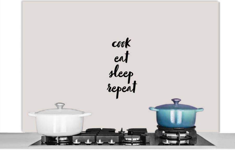 KitchenYeah Spatscherm keuken 120x80 cm Kookplaat achterwand Quotes Eten Spreuken Cook eat sleep repeat Koken Muurbeschermer Spatwand fornuis Hoogwaardig aluminium