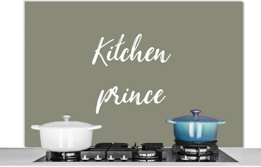 KitchenYeah Spatscherm keuken 120x80 cm Kookplaat achterwand Quotes Kitchen prince Mannen Spreuken Muurbeschermer Spatwand fornuis Hoogwaardig aluminium