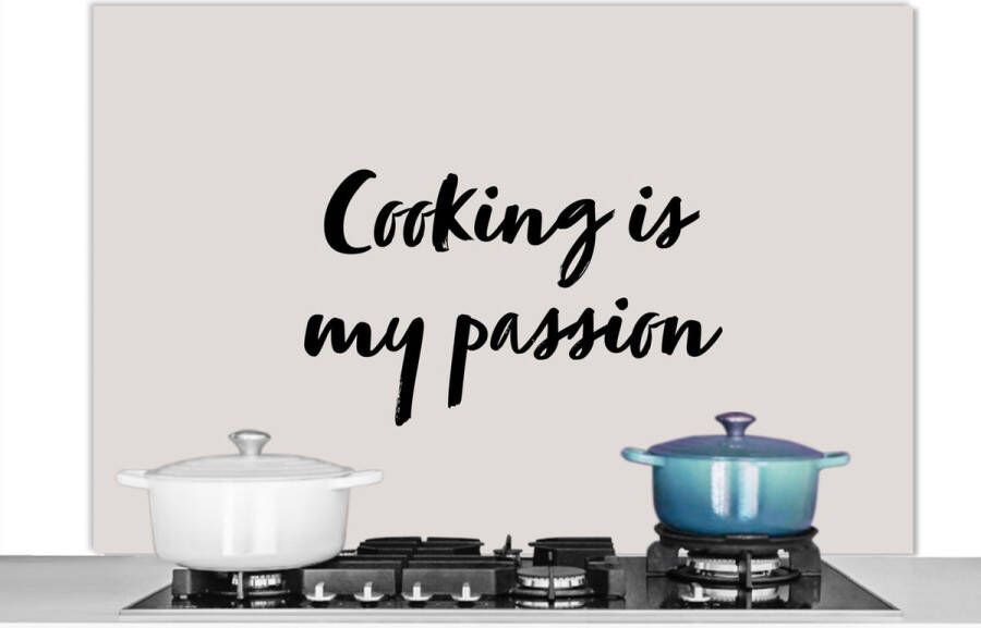 KitchenYeah Spatscherm keuken 120x80 cm Kookplaat achterwand Quotes Koken Spreuken Cooking is my passion Muurbeschermer Spatwand fornuis Hoogwaardig aluminium