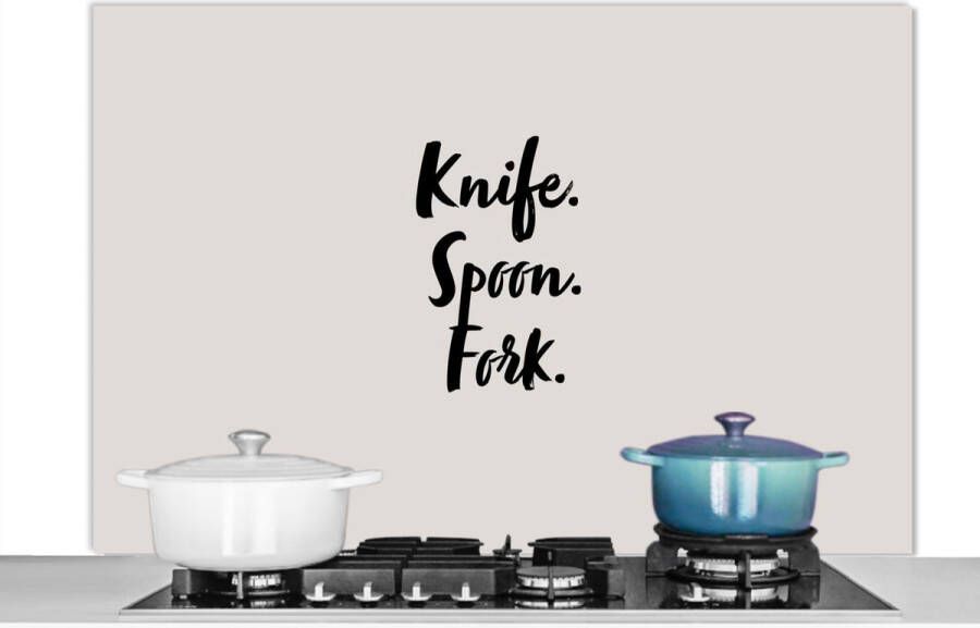 KitchenYeah Spatscherm keuken 120x80 cm Kookplaat achterwand Quotes Koken Spreuken Knife. Spoon. Fork. Bestek Muurbeschermer Spatwand fornuis Hoogwaardig aluminium