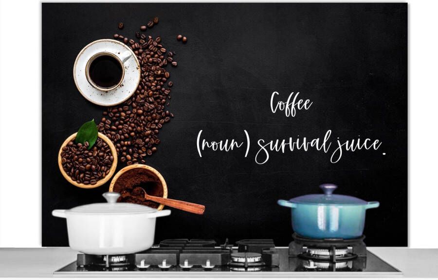 KitchenYeah Spatscherm keuken 120x80 cm Kookplaat achterwand Quotes Spreuken Coffee (noun) survival juice. Koffie Humor Muurbeschermer Spatwand fornuis Hoogwaardig aluminium