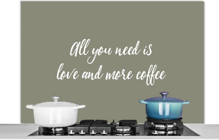 KitchenYeah Spatscherm keuken 120x80 cm Kookplaat achterwand Spreuken All you need is love and more coffee Koffie Quotes Liefde Muurbeschermer Spatwand fornuis Hoogwaardig aluminium