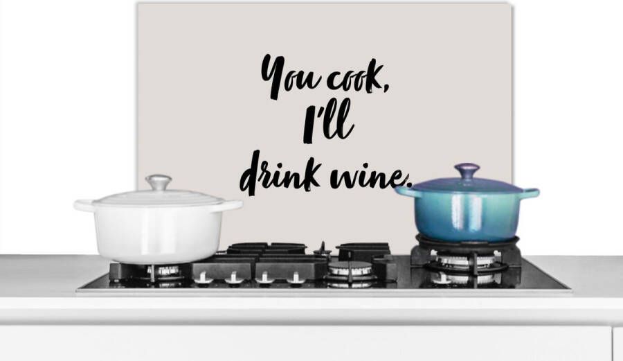 KitchenYeah Spatscherm keuken 60x40 cm Kookplaat achterwand Koken Wijn You cook I'll drink wine Spreuken Quotes Muurbeschermer Spatwand fornuis Hoogwaardig aluminium
