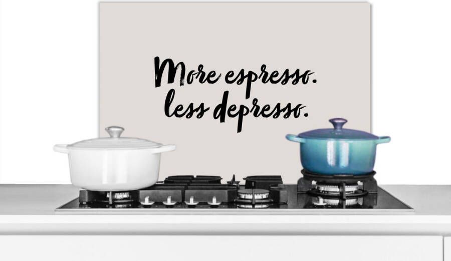 KitchenYeah Spatscherm keuken 60x40 cm Kookplaat achterwand More espresso. Less depresso Quotes Spreuken Koffie Espresso Muurbeschermer Spatwand fornuis Hoogwaardig aluminium