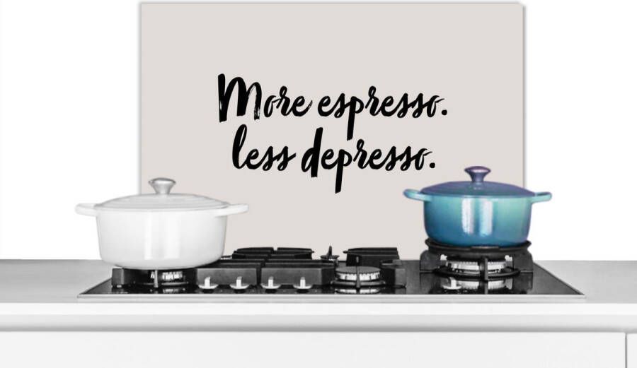 KitchenYeah Spatscherm keuken 60x40 cm Kookplaat achterwand More espresso. Less depresso Quotes Spreuken Koffie Espresso Muurbeschermer Spatwand fornuis Hoogwaardig aluminium