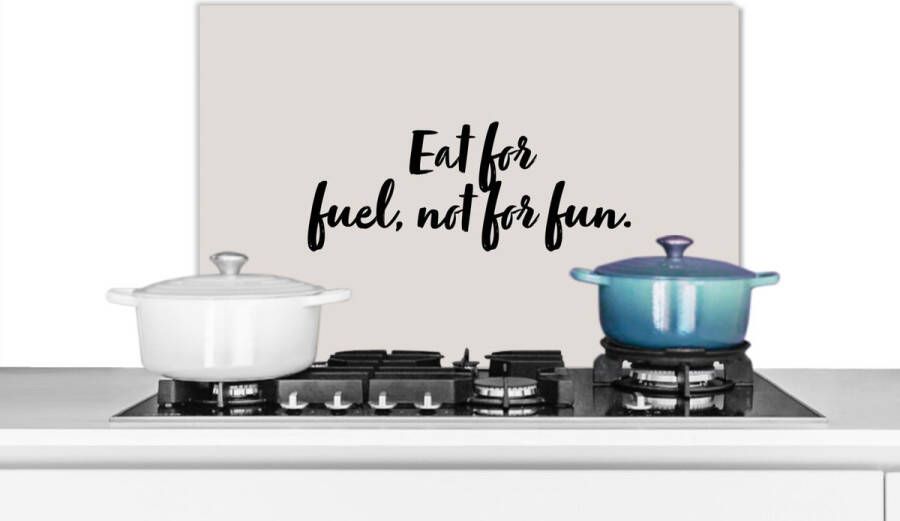 KitchenYeah Spatscherm keuken 60x40 cm Kookplaat achterwand Quotes Fun Spreuken Eat for fuel not for fun Eten Muurbeschermer Spatwand fornuis Hoogwaardig aluminium