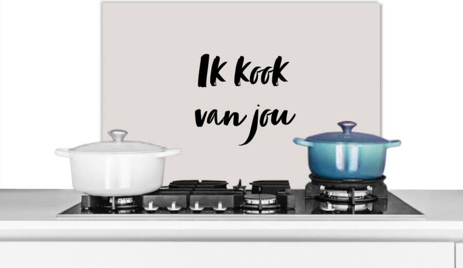 KitchenYeah Spatscherm keuken 70x50 cm Kookplaat achterwand Ik kook van jou Quote Taupe Muurbeschermer Spatwand fornuis Hoogwaardig aluminium