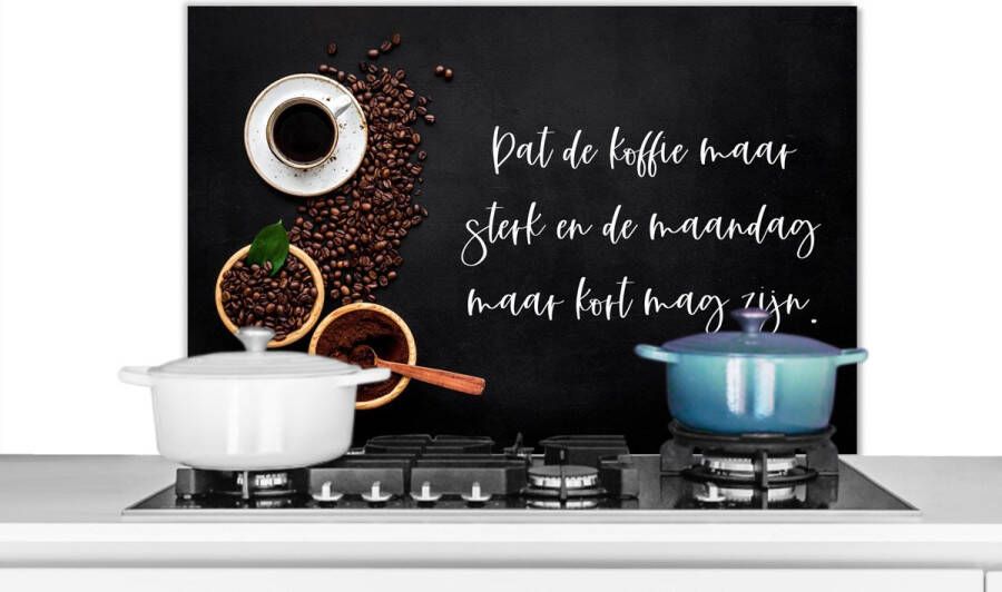 KitchenYeah Spatscherm keuken 80x55 cm Kookplaat achterwand Keuken Dat de koffie maar sterk mag zijn Koffie Espresso Muurbeschermer Spatwand fornuis Hoogwaardig aluminium