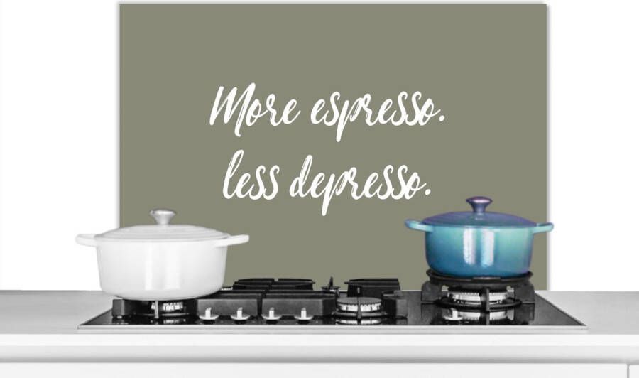 KitchenYeah Spatscherm keuken 80x55 cm Kookplaat achterwand Quotes More espresso. Less depresso. Spreuken Koffie Muurbeschermer Spatwand fornuis Hoogwaardig aluminium